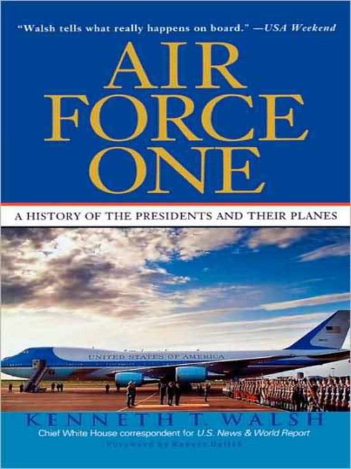 Title details for Air Force One by Kenneth T. Walsh - Available